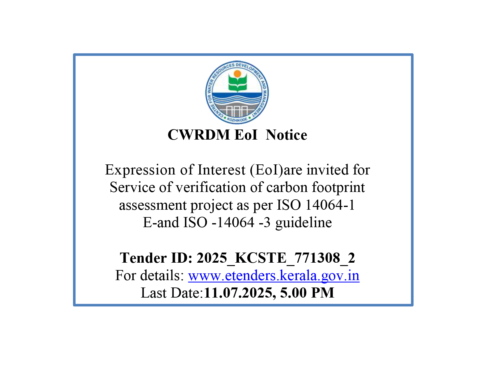 Expression of Interest (EoI)are invited for Service of verification of carbon footprint assessment project as per ISO 14064-1 E-and ISO -14064 -3 guideline