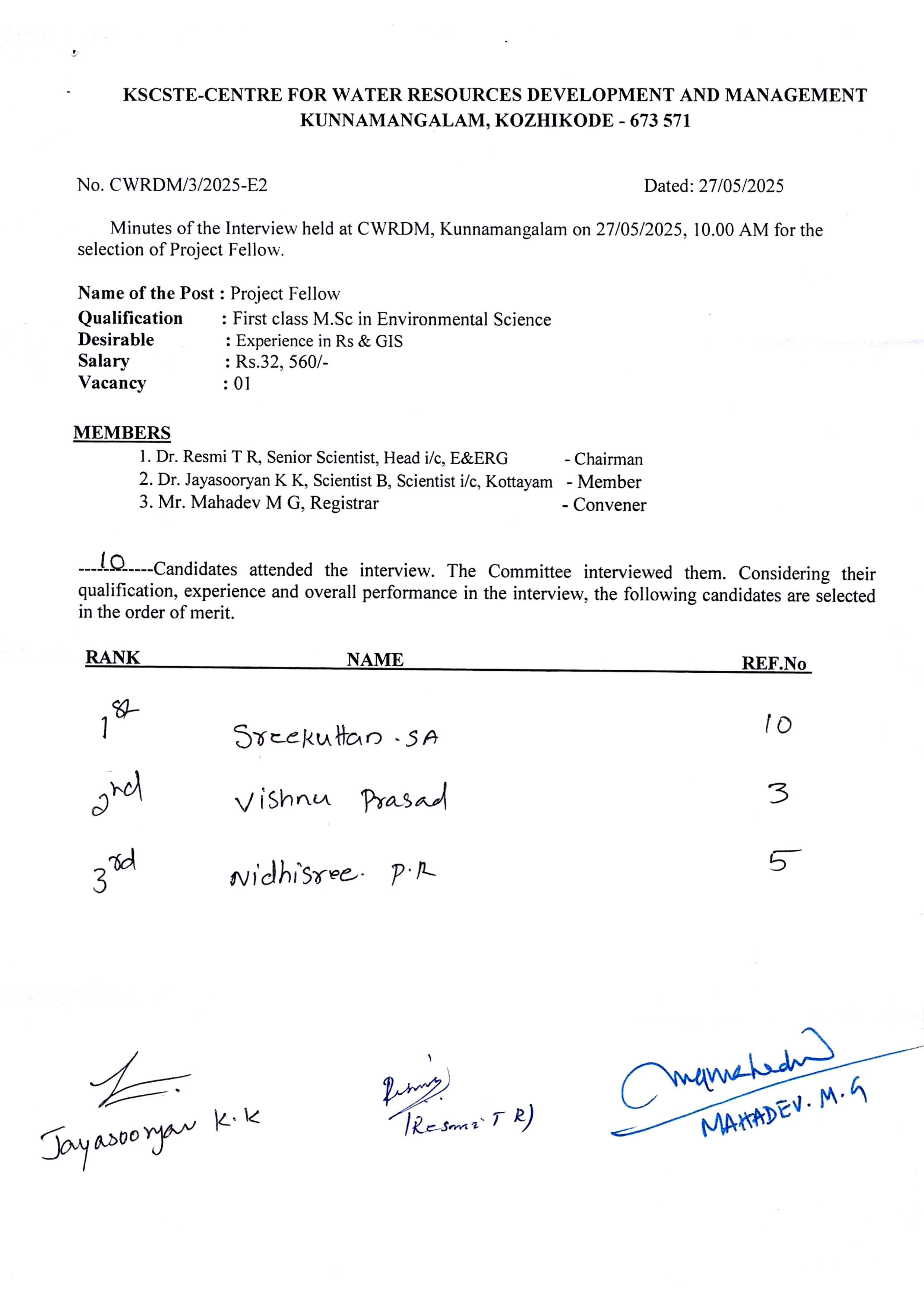 Rank list of the interview held at CWRDM on 27.05.2025 for the selection of Project Fellow M.Sc. M.Sc. Environmental Science 