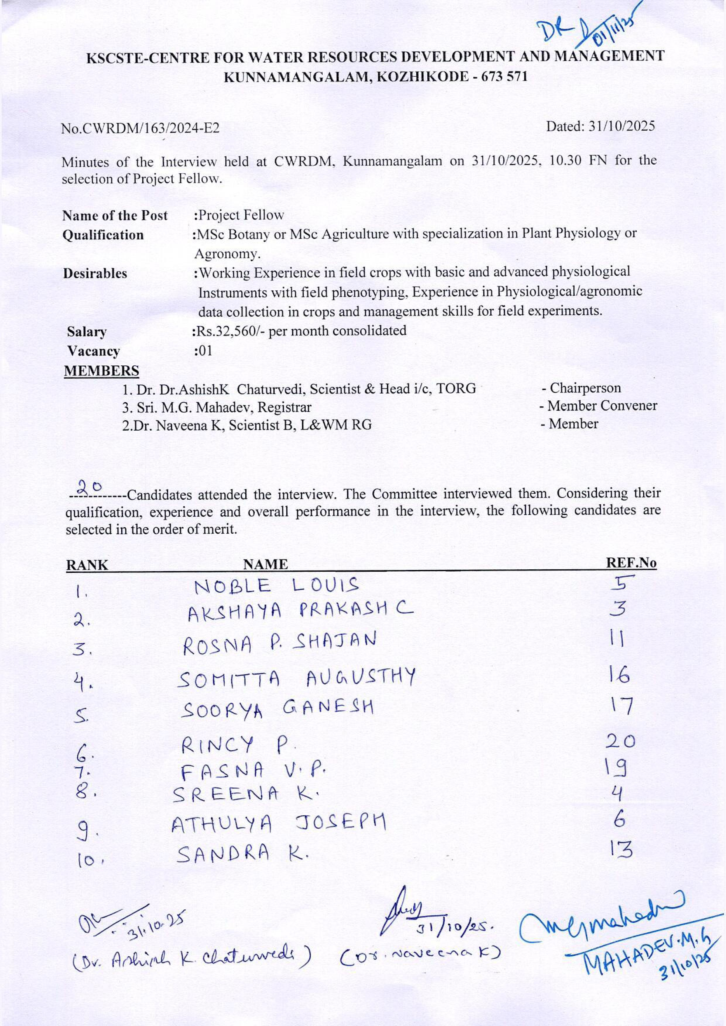 Ranklist of the interview held at CWRDM on 31.10.2025 for the selection of Project Fellow MSc Botany or MSc Agriculture with specialization in Plant Physiology / Agronomy.