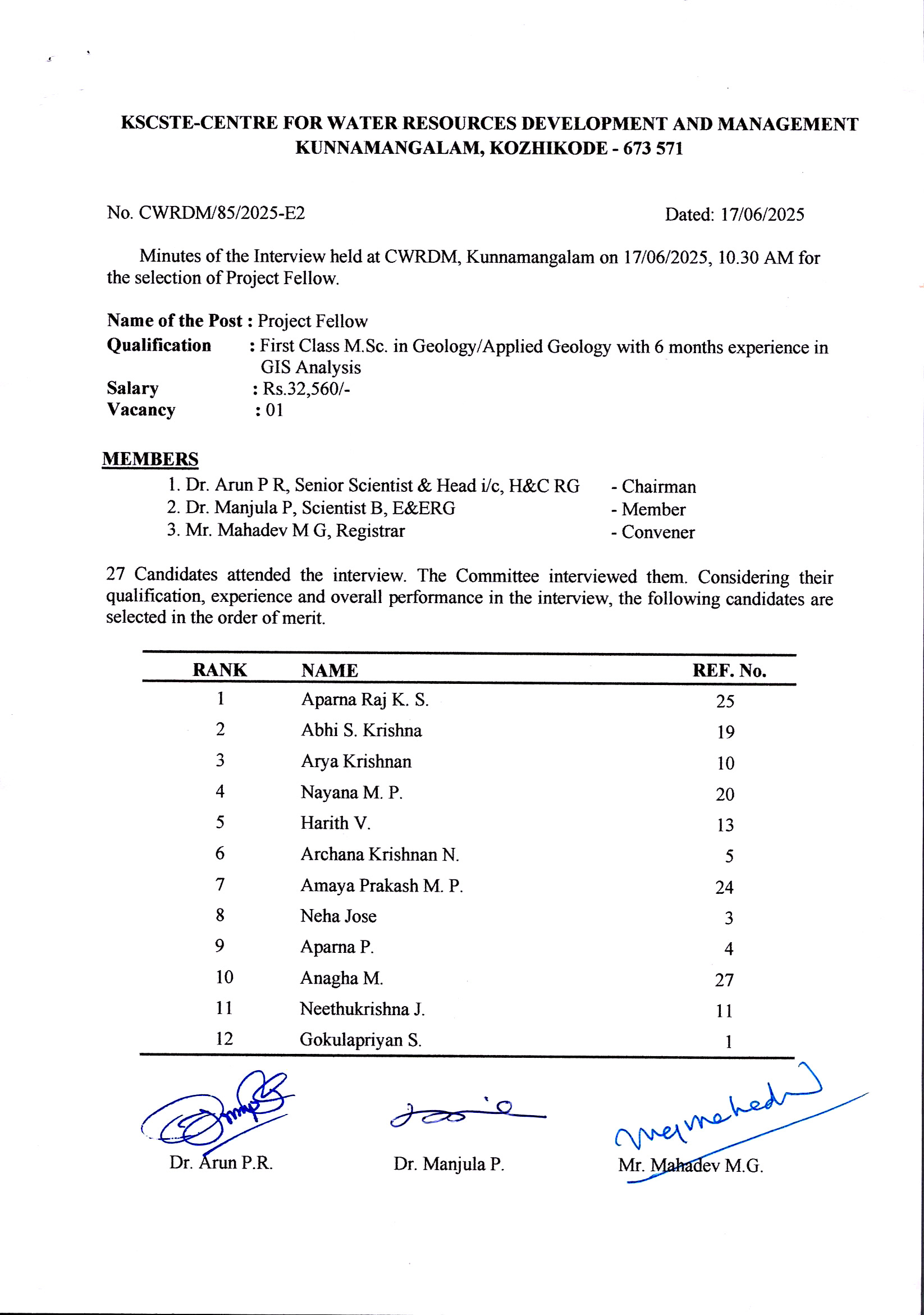 Ranklist of the interview held at CWRDM on 17.06.2025 for the selection of Project Fellow (M.Sc.Geology/Applied Geology with 6 months experience in GIS Analysis