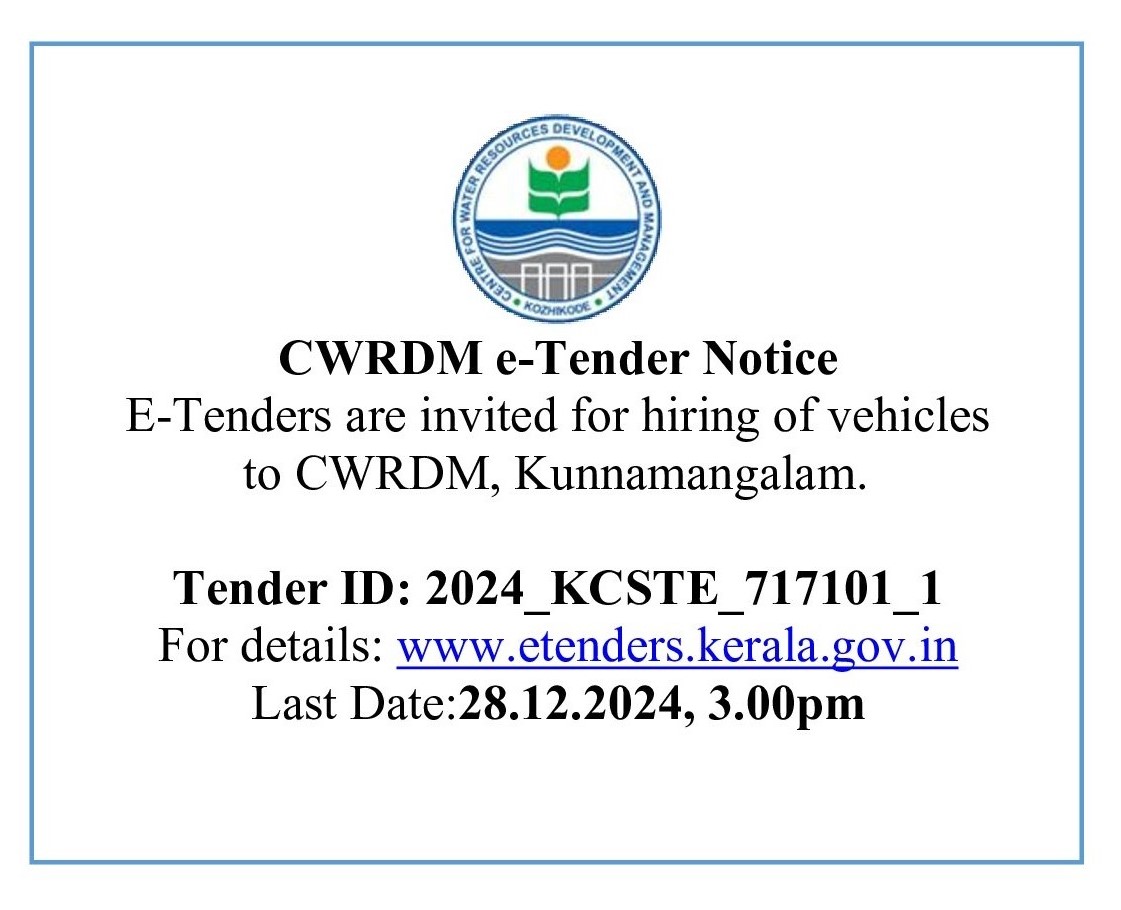 E-Tenders are invited for hiring of vehicles to CWRDM, Kunnamangalam ...